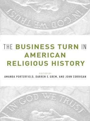 cover image of The Business Turn in American Religious History